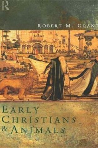 Cover of Early Christians and Animals