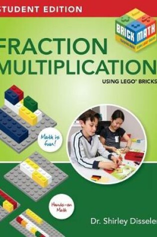 Cover of Fraction Multiplication Using LEGO Bricks