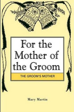 Cover of For the Mother of the Groom