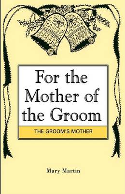 Book cover for For the Mother of the Groom