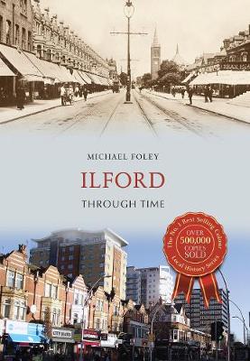Book cover for Ilford Through Time