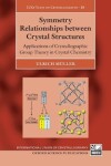 Book cover for Symmetry Relationships between Crystal Structures