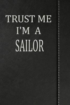 Book cover for Trust Me I'm a Sailor