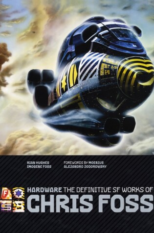 Cover of Hardware: The Definitive SF Works of Chris Foss