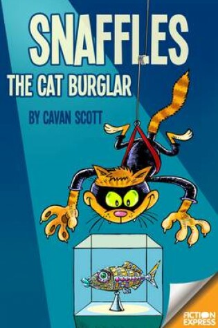 Cover of Snaffles The Cat Burglar