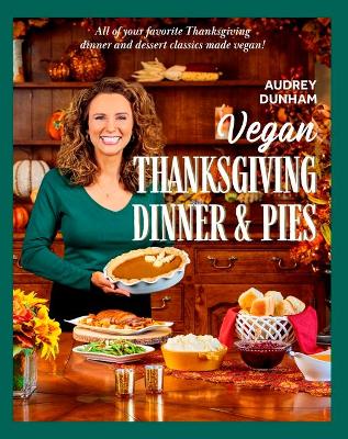 Cover of Vegan Thanksgiving Dinner and Pies