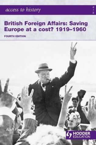 Cover of British Foreign Affairs:  Saving Europe at a cost? 1919-1960 Fourth Edition