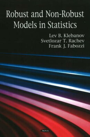 Cover of Robust & Non-Robust Models in Statistics