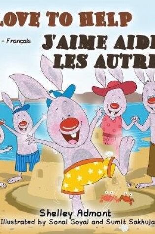 Cover of I Love to Help J'aime aider les autres