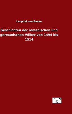 Book cover for Geschichten der romanischen und germanischen Voelker von 1494 bis 1514