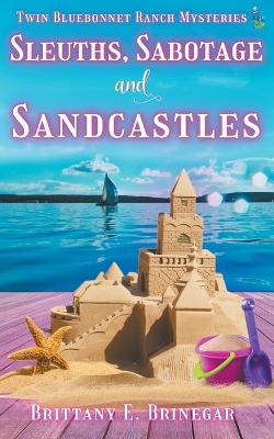 Book cover for Sleuths, Sabotage, and Sandcastles