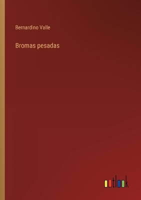 Book cover for Bromas pesadas