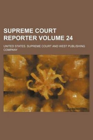 Cover of Supreme Court Reporter Volume 24