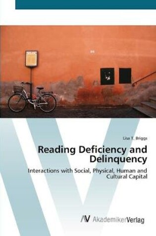 Cover of Reading Deficiency and Delinquency