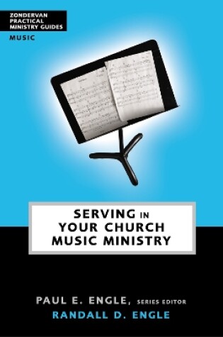 Cover of Serving in Your Church Music Ministry