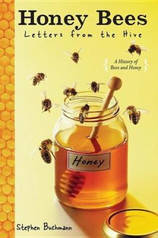 Cover of Honey Bees: Letters from the Hive
