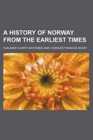 Cover of A History of Norway from the Earliest Times