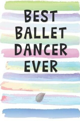 Cover of Best Ballet Dancer Ever