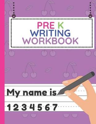 Book cover for Pre K Writing Workbook