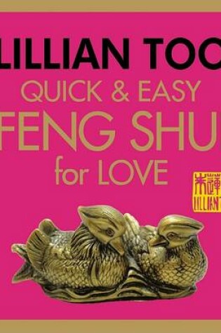 Cover of Quick & Easy Feng Shui for Love