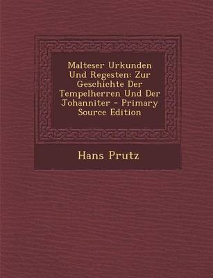 Book cover for Malteser Urkunden Und Regesten