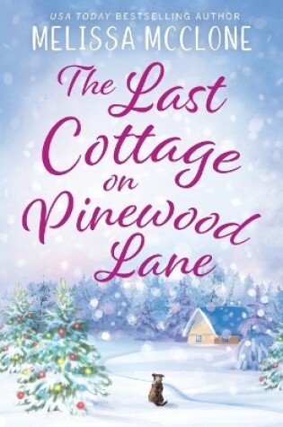 Cover of The Last Cottage on Pinewood Lane