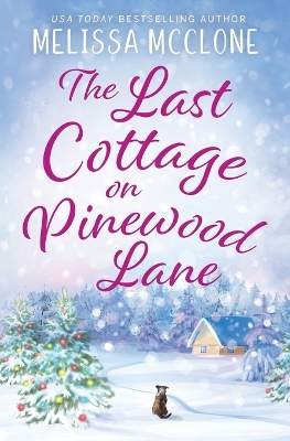 Book cover for The Last Cottage on Pinewood Lane