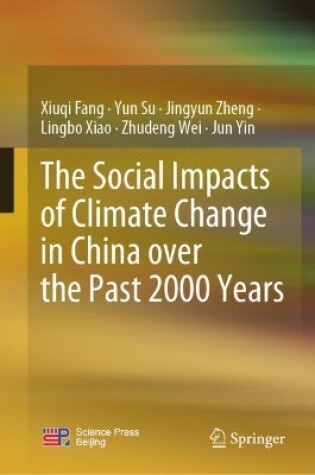 Cover of The Social Impacts of Climate Change in China over the Past 2000 Years