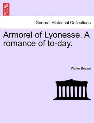 Book cover for Armorel of Lyonesse. a Romance of To-Day.
