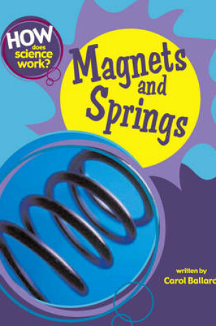 Cover of Magnets and Springs
