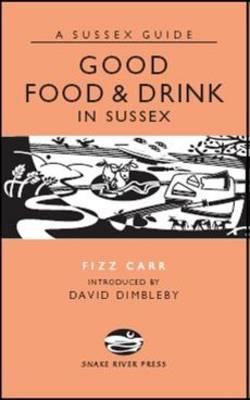 Cover of Good Food and Drink in Sussex