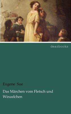Book cover for Das Märchen vom Fletsch und Winzelchen
