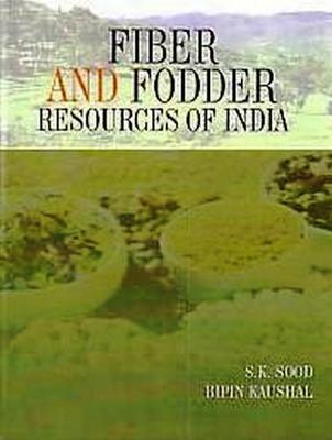 Book cover for Fiber and Fodder Resources of India