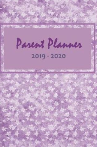 Cover of Parent Planner 2019-2020