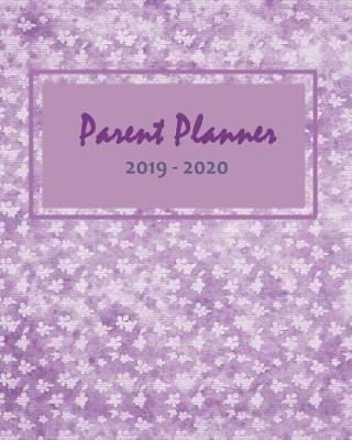 Book cover for Parent Planner 2019-2020