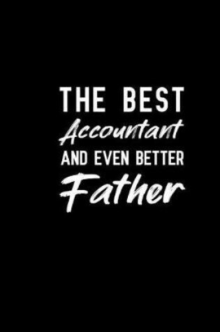 Cover of The best Accountant And Even Better Father