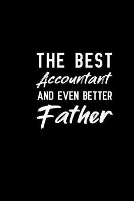 Book cover for The best Accountant And Even Better Father