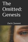 Book cover for The Omitted I