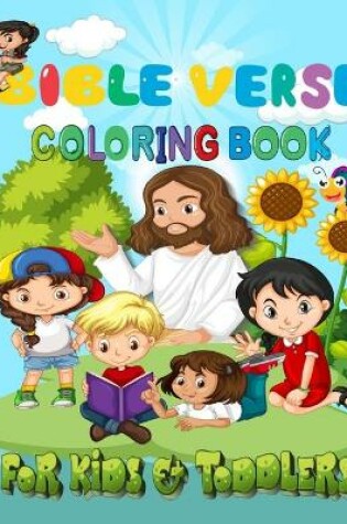 Cover of Bible Verse Coloring Book For Kids And Toddlers