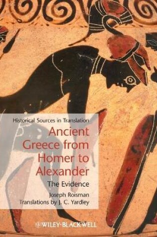 Cover of Ancient Greece from Homer to Alexander - The Evidence