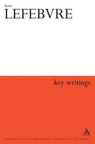 Cover of Henri Lefebvre: Key Writings