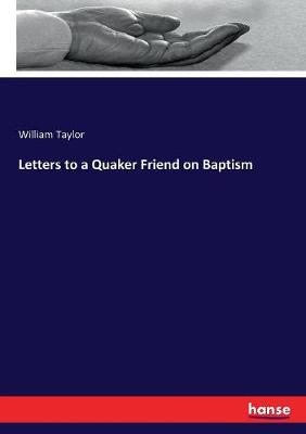 Book cover for Letters to a Quaker Friend on Baptism