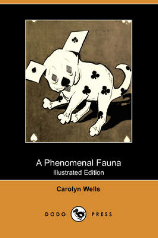 Cover of A Phenomenal Fauna (Illustrated Edition) (Dodo Press)
