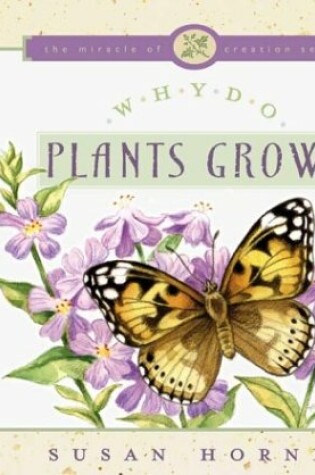 Cover of Why Do Plants Grow