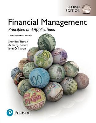 Book cover for Financial Management: Principles and Applications plus Pearson MyLab Finance with Pearson eText, Global Edition
