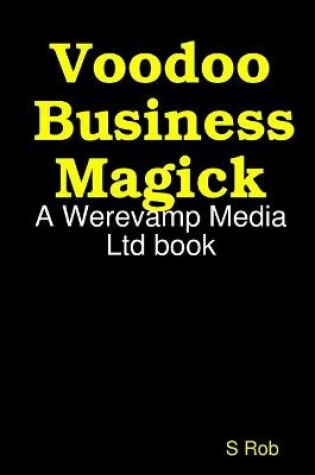 Cover of Voodoo Business Magick