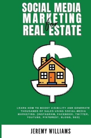 Cover of Social Media Marketing for Real Estate