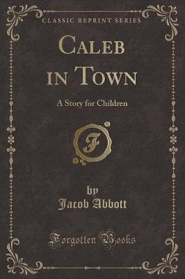 Book cover for Caleb in Town