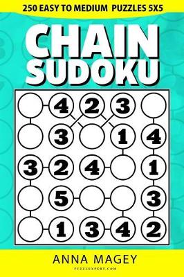 Book cover for 250 Easy to Medium Chain Sudoku Puzzles 5x5
