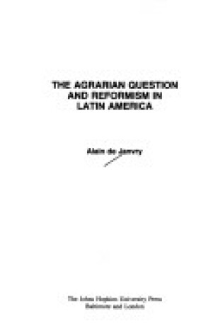 Cover of The Agrarian Question and Reformism in Latin America